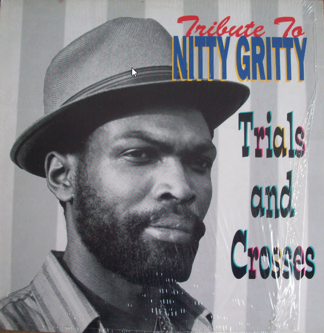 Trials and Crosses Nitty Gritty LP (1994) Rare Vinyl Collectible